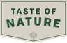 TASTE OF NATURE